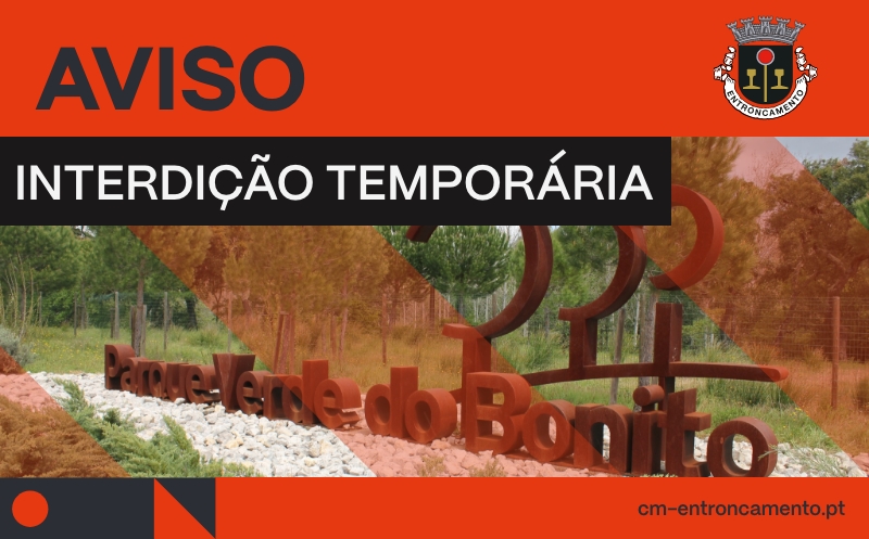 AVISO | Interdição Temporária do Parque Verde do Bonito